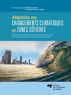 cover image of Adaptation aux changements climatiques en zones côtières